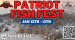Patriot Fish Fest, January 12-13, 2024