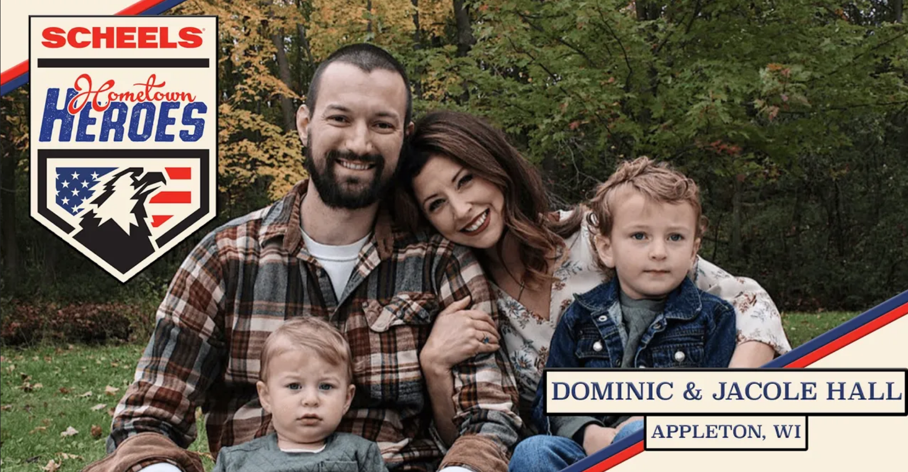 SCHEELS HOMETOWN HEROES + DOMINIC & JACOLE HALL