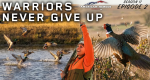 WARRIORS NEVER GIVE UP! – Duck and Pheasant Hunting in South Dakota!